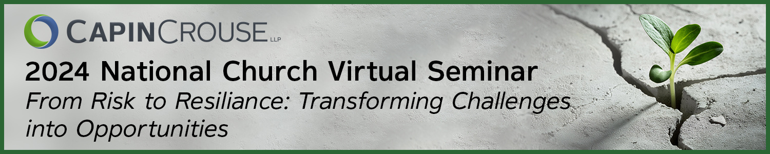 CapinCrouse 2024 National Virtual Seminar CapinCrouse 2024 National Virtual Seminar